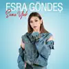 Esra Göndeş - Sonu Yok
