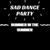 Sad Dance Party