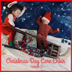 Christmas Day Care Choir, Vol. 2 - EP