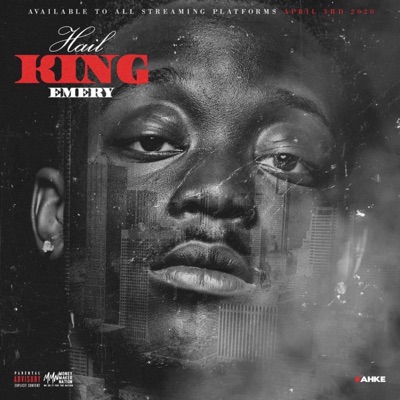 Hail KiNg EmEry: #Ahke Album