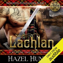‎Lachlan: A Scottish Time Travel Romance: Immortal ...