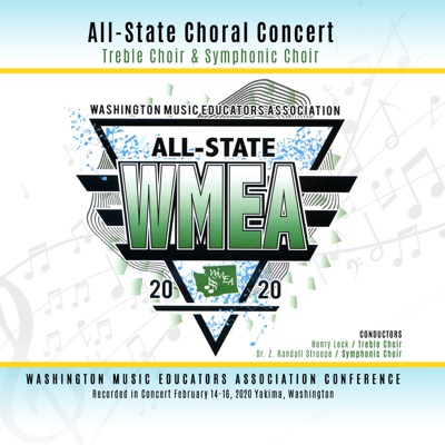 Washington WMEA All-State 2020 All-State Choral Concert (Live)