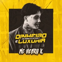 Dinheiro e Luxuria - Single - mc henryk & DJ KAIO7