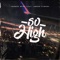 So High (feat. Amber Cimone) - Trmnds Mldy lyrics