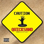 Quicksand (feat. Lil Bullet) - Single