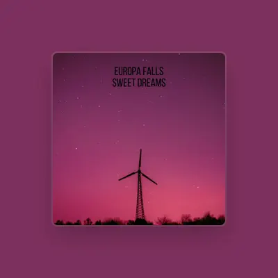Listen to Europa Falls, watch music videos, read bio, see tour dates & more!