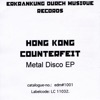 Hong Kong Counterfeit - Metal Disco Rmx