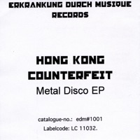 Hong Kong Counterfeit - Metal Disco Rmx