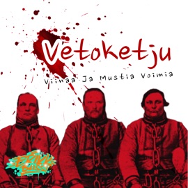 Viinaa Ja Mustia Voimia (feat. Vetoketju) Erikk Bliss