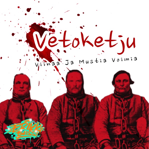 Viinaa Ja Mustia Voimia (feat. Vetoketju)
