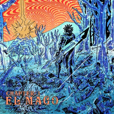 Chapter One: El Mago - EP