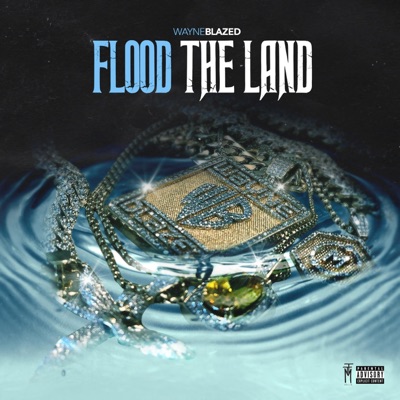 Flood the Land