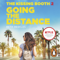 Beth Reekles - The Kissing Booth 2: Going the Distance artwork