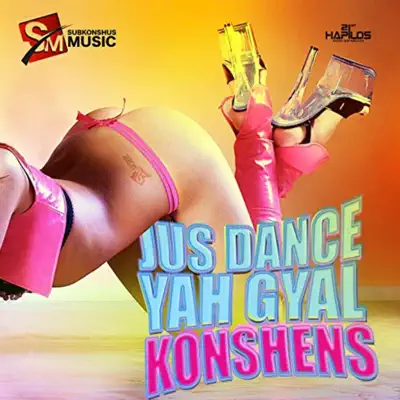 Just Dance Yah Gyal - Single - Konshens