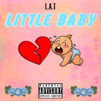Little Baby - Single - L.A.T