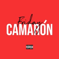 Camaron - Friday