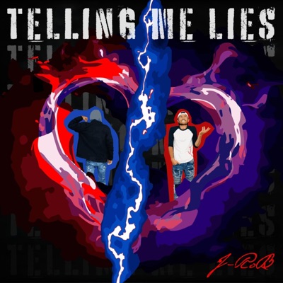 Telling ME Lies - Single
