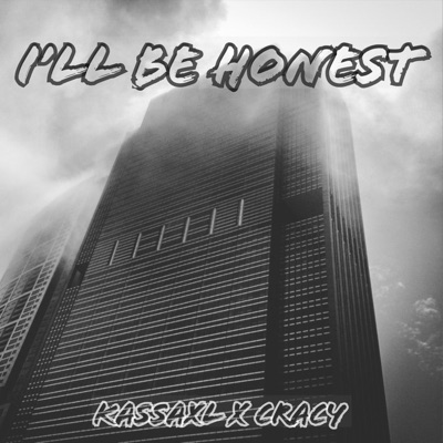 I'll Be Honest (feat. Cracy) - Single