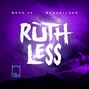 Ruthless (feat. Manuellsen) - Single