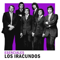 Esenciales - Los Iracundos