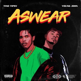 Aswear (feat. Young Jonn) Tino Tipsy