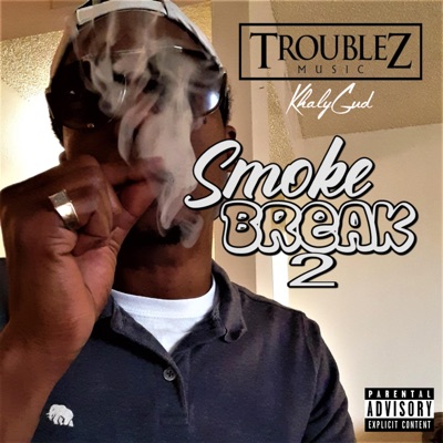 Smoke Break 2 - EP