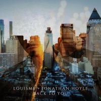 Back to You (feat. Jonathan Hoyle) - Single - L O U I S M E