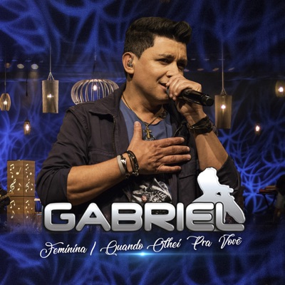 Feminina / Quando Olhei pra Você (Ao Vivo) - Single