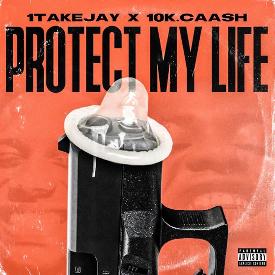Cover artwork for Protect My Life (feat. 10k.Caash)