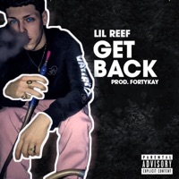 Get Back - Single - Lil Reef