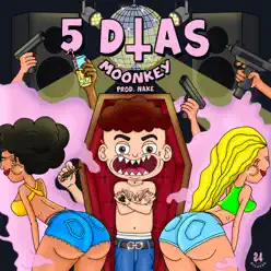 5 Días - Single - Moonkey 5 Días - Single - Moonkey