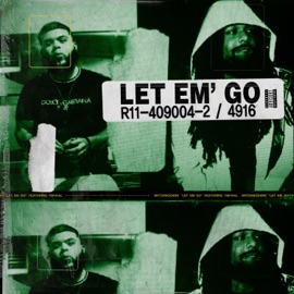 Let Em Go (feat. 7981 Kal) Ant Ohso Dank