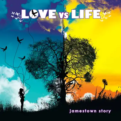 Love vs. Life - Jamestown Story