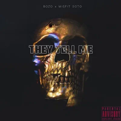 They Tell Me - Single - Bozo