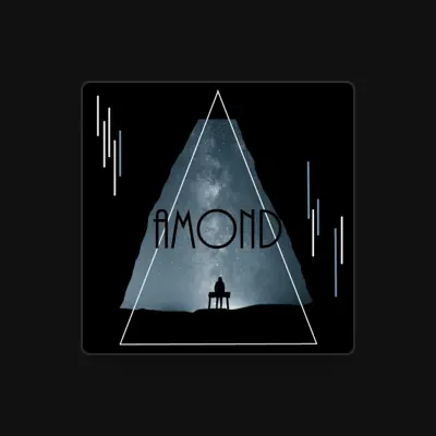 Listen to Amond, watch music videos, read bio, see tour dates & more!