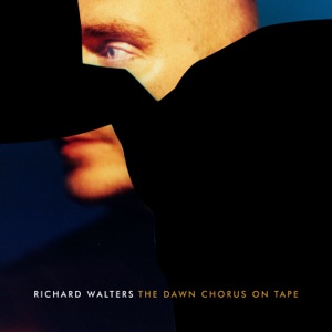 The Dawn Chorus on Tape - Single
