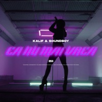 Ea nu mai vrea (feat. Soundboy) - Single - Kalif