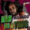 Stream & download Nah Do a Ting - Single