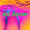 Ba Neon (Ding Dong) - Single