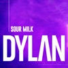 Sour Milk by Dylan iTunes Track 1