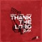 Thank the Lord (Remix) [feat. Bizzle & V. Rose] - Single