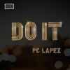 PC Lapez - Do It