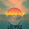 More Icy (feat. Lil TNOS & Quare) - Lil Pxz lyrics