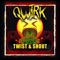 Twist & Shout - Qwirk lyrics