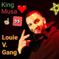 Louie V. Gang - Single - King Musa