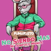 No Siendo Mas Ni Tampoco Menos artwork