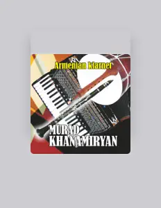收听 Murad Khanamiryan、观看音乐视频、阅读小传、查看巡演日期等 ！