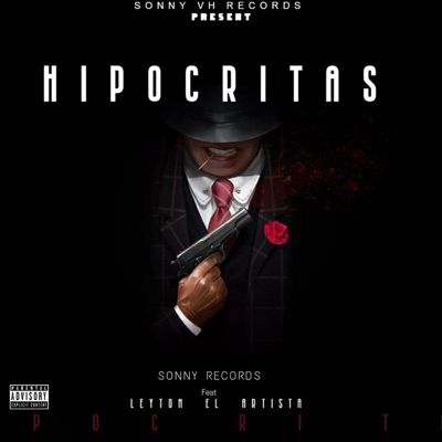 Hipocritas (feat. Leyton el Artista) - Single