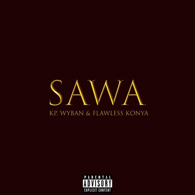 Sawa (feat. Flawless Konya) - Single