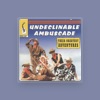 Undeclinable Ambuscade